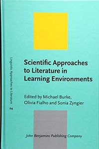 Scientific Approaches to Literature in Learning Environments