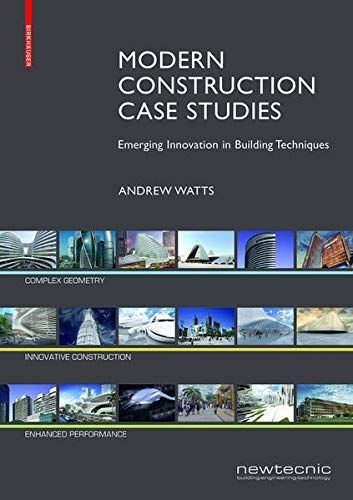 Modern Construction Case Studies