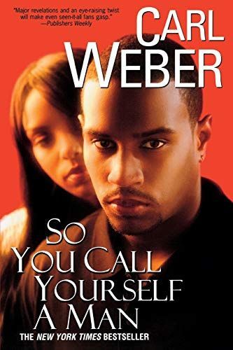 So You Call Yourself A Man