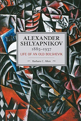 Alexander Shlyapnikov, 1885–1937