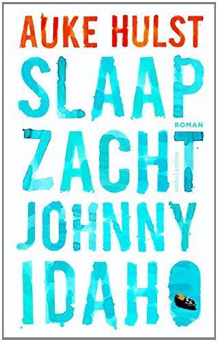 Slaap zacht, Johnny Idaho