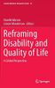 Reframing Disability and Quality of Life