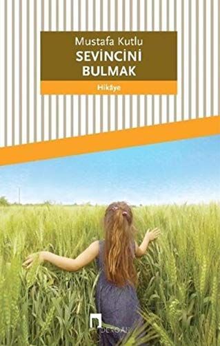 Sevincini Bulmak