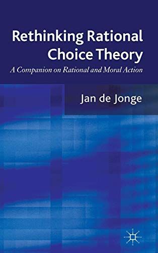 Rethinking Rational Choice Theory
