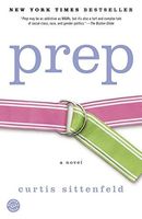 Prep : a Novel