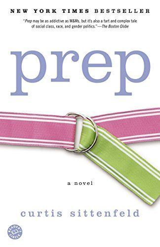 Prep : a Novel