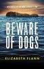 Beware of Dogs