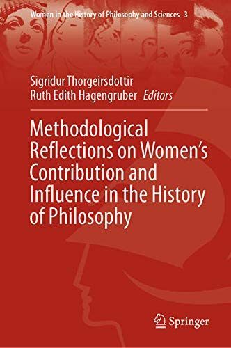 Methodological Reflections on Women’s Contribution and Influence in the History of Philosophy