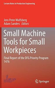Small Machine Tools for Small Workpieces