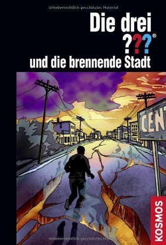 Die drei ??? und die brennende Stadt (drei Fragezeichen)