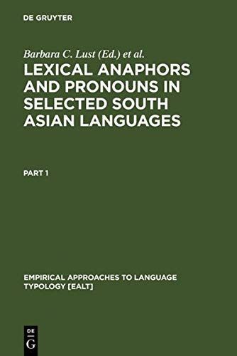 Lexical Anaphors and Pronouns in Selected South Asian Languages: