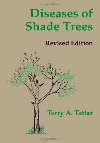 Diseases of Shade Trees