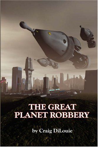 The Great Planet Robbery