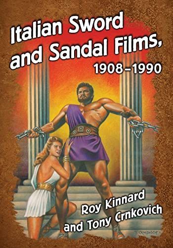 Italian Sword and Sandal Films, 1908-1990