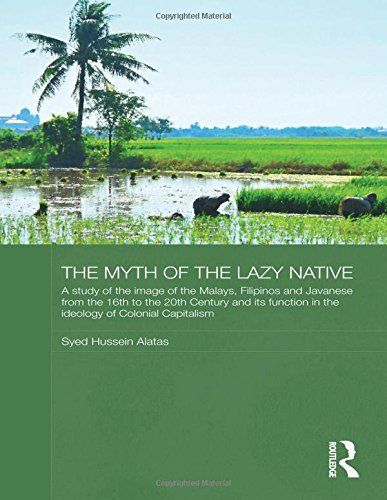 The Myth of the Lazy Native