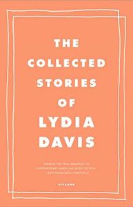 The Collected Stories of Lydia Davis