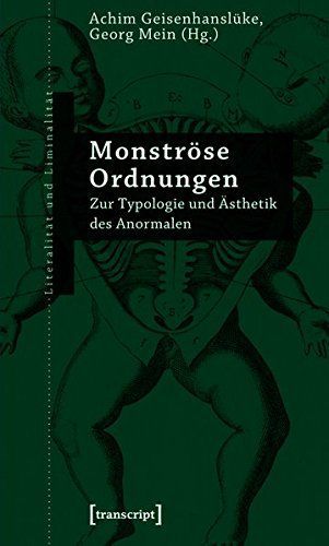 Monströse Ordnungen