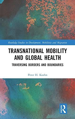 Transnational Mobility and Global Health