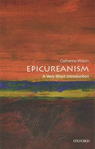 Epicureanism: A Very Short Introduction