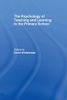 The Psychology of Teaching and Learning in the Primary School