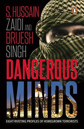 Dangerous Minds: Eight Riveting Profiles of Homegrown Terrorists