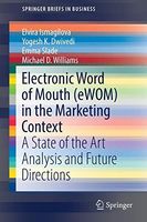 Electronic Word of Mouth (eWOM) in the Marketing Context