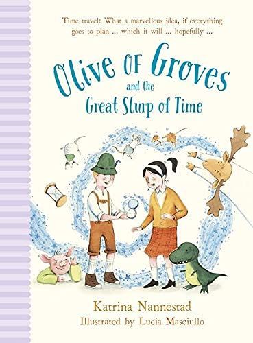 Olive of Groves and the Great Slurp of Time