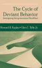 The Cycle of Deviant Behavior