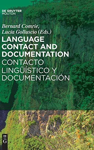 Language Contact and Documentation / Contacto lingüístico y documentación