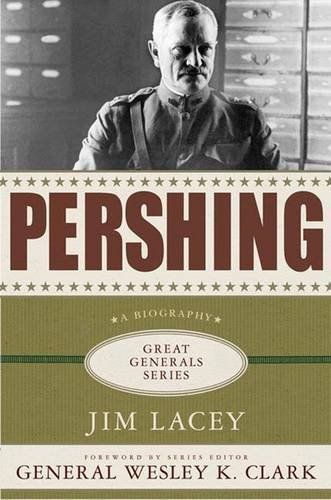 Pershing: A Biography