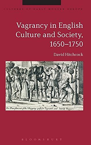 Vagrancy in English Culture and Society, 1650-1750