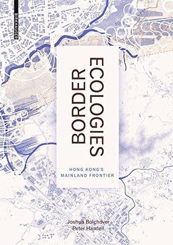 Border Ecologies