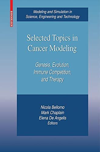 Selected Topics in Cancer Modeling