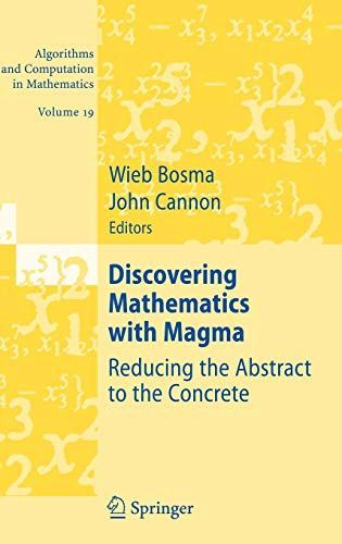 Discovering Mathematics with Magma