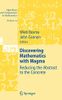 Discovering Mathematics with Magma