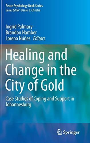 Healing and Change in the City of Gold