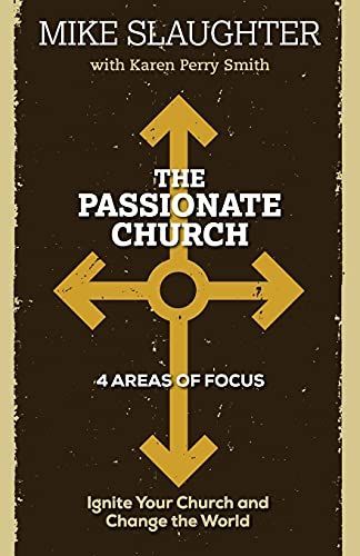 The Passionate Church