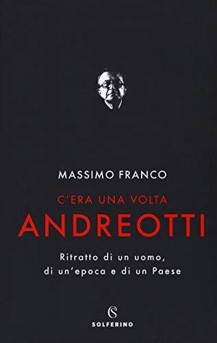 C'era una volta Andreotti