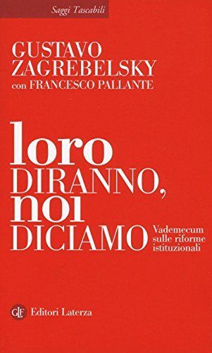Loro diranno, noi diciamo