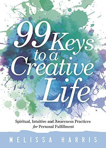 99 Keys to a Creative Life