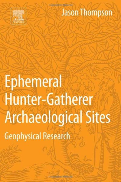 Ephemeral Hunter-Gatherer Archaeological Sites