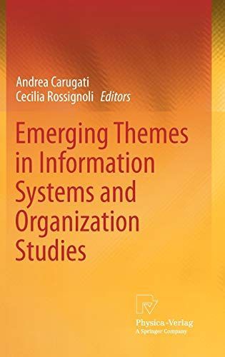 Emerging Themes in Information Systems and Organization Studies