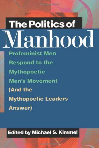 The Politics of Manhood