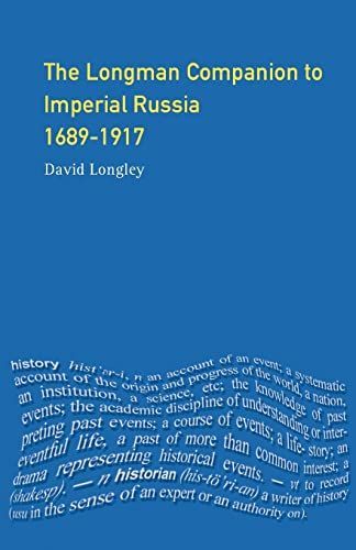 Longman Companion to Imperial Russia, 1689-1917