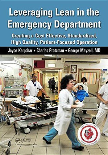 Leveraging Lean in the Emergency Department