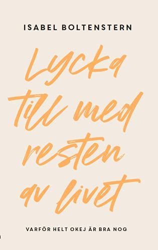 Lycka till med resten av livet