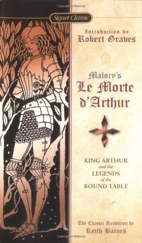 Le Morte D'Arthur: The Legends of King Arthur