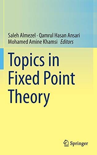 Topics in Fixed Point Theory