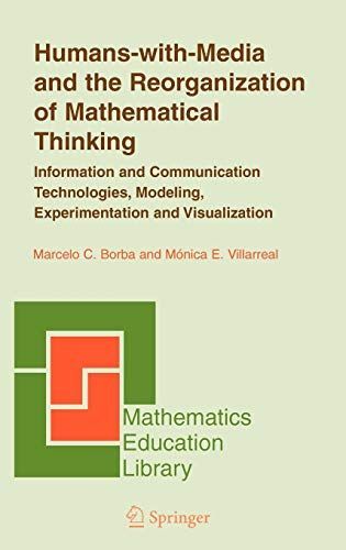 Humans-with-Media and the Reorganization of Mathematical Thinking