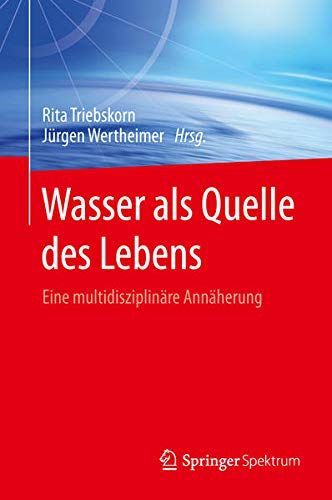 Wasser als Quelle des Lebens